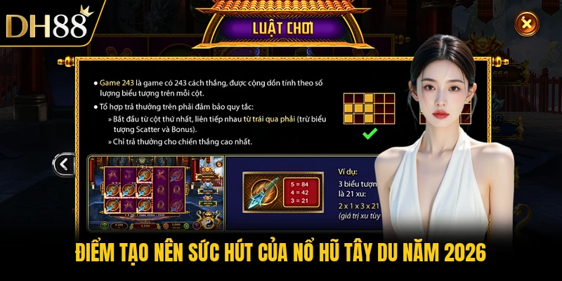 Điểm tạo nên sức hút của Nổ Hũ Tây Du năm 2026